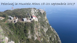Pelerinaj la Muntele Athos 18-23 septembrie 2017